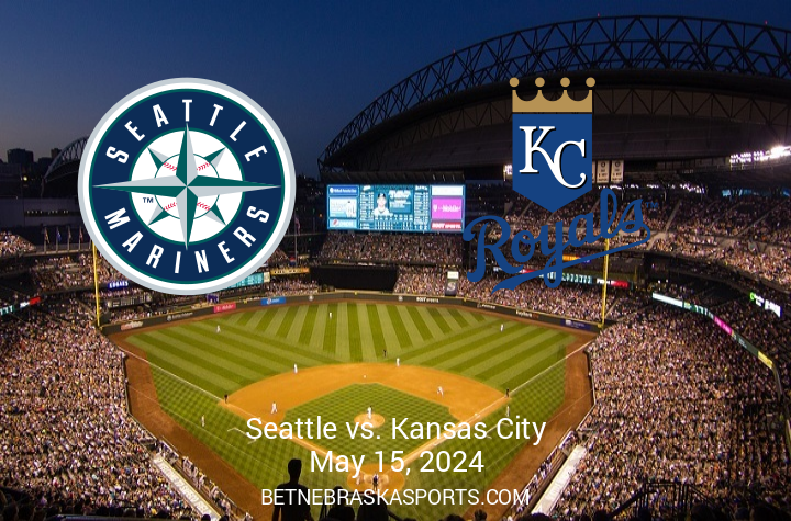 Match Preview: Kansas City Royals vs Seattle Mariners – May 15, 2024, at T-Mobile Park