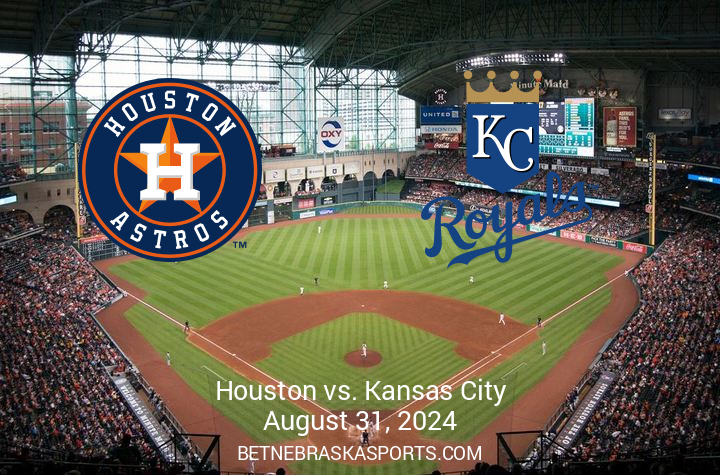 Preview: Kansas City Royals Take on Houston Astros – August 31, 2024, 7:10 PM at Minute Maid Park